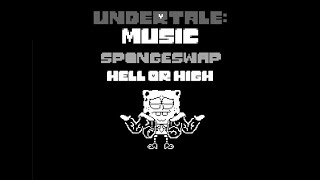 SpongeSwap  Hell Or High Water Mashup Battle Phase 2 Extended [upl. by Aiekram]