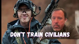 Civilian Shooters Aren’t Worth Training [upl. by Nalyk]