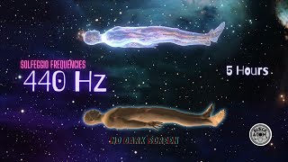 🎶 Solfeggio Frequencies 440 Hz ⨀ Sounds for Deep Sleep Meditation and Relaxation ⨀ No Dark Screen [upl. by Ycram]