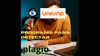 SOFTWARE PARA DETECTAR PLAGIO con similitud al URKUND Plagiarism Checker X [upl. by Belle]