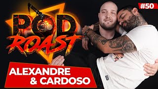 ALEXANDRE SANTOS amp CARDOSO  PODROAST 50 O FIM [upl. by Cenac715]