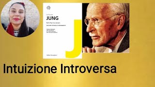 Jung quotTipi psicologiciquot Intuizione Introversa [upl. by Ethe328]