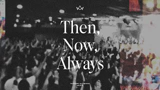 Then Now Always Official Lyric Video  Victory Alabang Music [upl. by Ahsrats296]