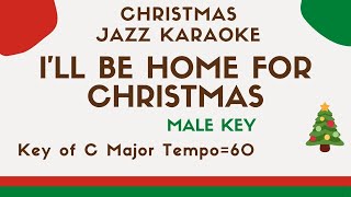 Ill be home for Christmas  MALE KEY JAZZ KARAOKE backing track [upl. by Katuscha529]