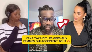 🚨🚨YAKA YAKA DIT LES GBES AUX FEMMES QUI ACCEPTENT DES HOMMES [upl. by Aneek742]