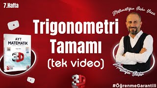 Trigonometri Konu Anlatımı  Tek Video  3D Kamp 7Hafta  PDF öğrenmegarantili [upl. by Laemaj]