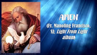 AMEN Fr Manoling Francisco SJ from the album “Light From Light” [upl. by Cain]