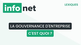 La gouvernance dentreprise cest quoi  définition aide lexique tuto explication [upl. by Sacttler]