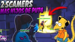 SCAMEO a LOS DOS SCAMMERS MAS NOOBS Y MAS HIJ0S DE PUT4 de TODO FORTNITE Scameando scamers [upl. by Yeliak83]