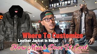 Nepal Ma Foreign Designer Leather Jacket Customize Garna Sakcha  Price Chai Kati Parcha  Lets see [upl. by Shulock692]