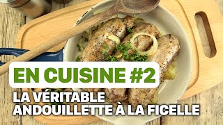 EN CUISINE AVEC BOURGOGNE MAGAZINE 2  La véritable andouillette à la ficelle [upl. by Estrin]