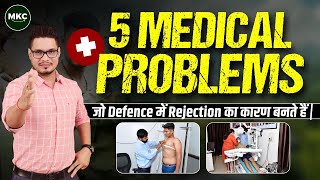 5 Medical Problems which can lead to Permanent Rejection  NDA Medical Test  SSB Medical Test  MKC [upl. by Aisul518]