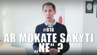 Kaip išmokti sakyti NE  Klausk Trenerio 016 [upl. by Sasha]