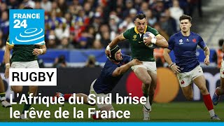 Coupe du monde de rugby  lAfrique du Sud brise le rêve de la France pour un petit point [upl. by Ardnic]