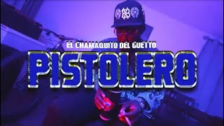 El Chamaquito del Getto  Pistolero Video Oficial Dir by fleeflicks [upl. by Baniez]