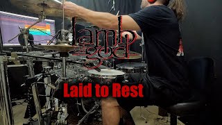 Laid to Rest  Lamb of God  Drum Cover 4k [upl. by Yllus]