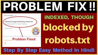 How To Fix Indexed Though Blocked By Robotstxt in Blogger and WordPress In New Search Console [upl. by Akimas]