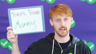 TOEFL Tuesday Money Vocabulary [upl. by Hoshi773]