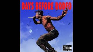 FREE TRAVIS SCOTT DAYS BEFORE RODEO TYPE BEAT quotBACKYARDquot [upl. by Winona470]