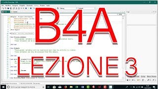 Lezione 3 Corso Basic4Android Le funzioni Sub in b4a come si usano e come si chiamano [upl. by Ernst]