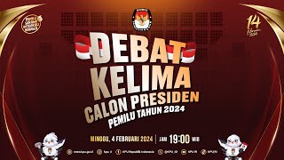 Debat Kelima Calon Presiden Pemilu Tahun 2024 [upl. by Anagnos]