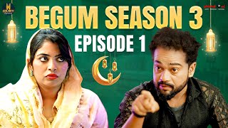 Begum Season 3  Episode 01  Ramazan Special Comedy Video  Hyderabadi comedy  Golden Hyderabadiz [upl. by Hayse449]