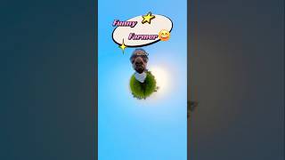 😄 Funny Farmer Face 😃 funny360 360stunt 360degree [upl. by Artenehs]