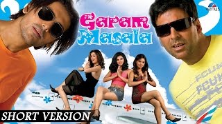 Garam Masala  Short Version  Akshay Kumar John Abraham Rimi Sen Neha Dhupia [upl. by Fusuy]