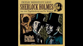 Das Grab in Chelsea Hörbuch Sherlock Holmes [upl. by Lateh63]