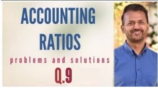 accounting ratio Q 9 [upl. by Ecyned]