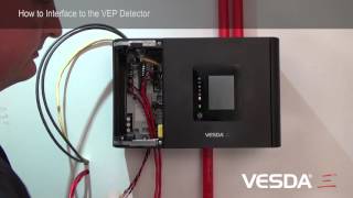 VESDAE VEPVEUVES  How to Interface to the detector [upl. by Orteip224]