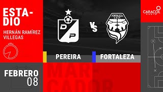 EN VIVO  Deportivo Pereira vs Fortaleza  Liga Colombiana por el Fenómeno del Fútbol [upl. by Ettenahc761]