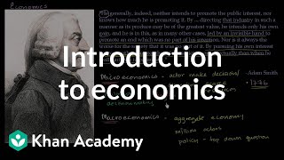 Introduction to economics  Supply demand and market equilibrium  Economics  Khan Academy [upl. by Dominic]