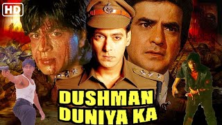 Dushman Duniya Ka Full Movie  Salman Khan Shah Rukh Khan Jeetendra  Hindi Full Movie [upl. by Rehposirhc890]