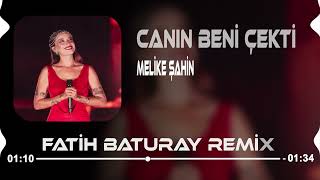 Melike Şahin  Canın Beni Çekti Fatih Baturay Remix [upl. by Evyn]