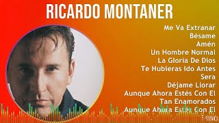 Ricardo Montaner 2024 MIX Grandes Exitos  Me Va Extranar Bésame Amén Un Hombre Normal [upl. by Bradley]