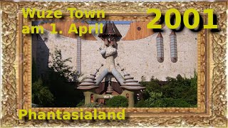 Phantasialand  Wuze Town am 142001 [upl. by Blodgett876]