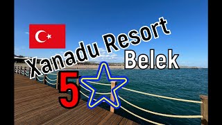 🇹🇷 Xanadu Resort Hotel 5 ⭐️ Türkiye Belek ОТЕЛЬ ХАЙ КЛАССА [upl. by Llirrem]