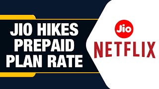 Reliance Jio Hikes Prices Of Prepaid Netflix Subscription Plans Jio Data Plans Jio Netflix Plans [upl. by Odla683]