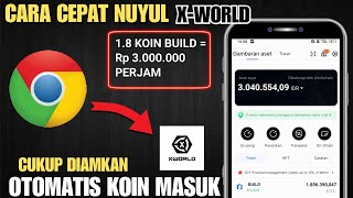 18 JUTA BUILD PERJAM💵 TRIK NUYUL APLIKASI X WORLD OTOMATIS JADI KOIN  GAME PENGHASIL UANG TERCEPAT [upl. by Aigroeg]