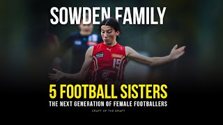 The Five Football Sisters  The Sowdens [upl. by Naic]