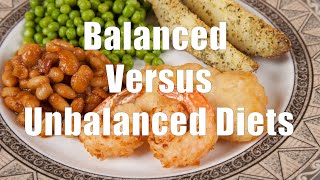 Balanced Versus Unbalanced Diets 700 Calorie Meals DiTuro Productions LLC [upl. by Anemolihp]