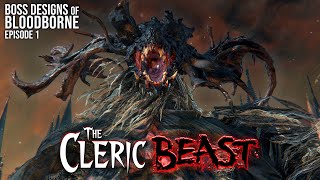 The Cleric Beast  Boss Designs of Bloodborne 1 CC blind run [upl. by Llered]