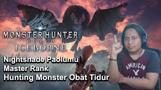 Hunting Nightshade Paolumu Master Rank  Monster Hunter World Iceborne [upl. by Nollad571]