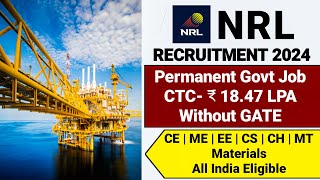 NRL PSU Recruitment 2024Permanent JobNumaligarh Refinery Limited Recruitment 2024NRL Vacancy 2024 [upl. by Lener855]