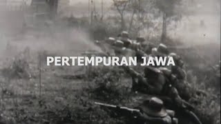 Melawan Lupa  Pertempuran Jawa [upl. by Estrellita569]