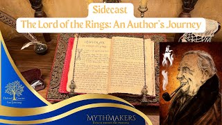 Sidecast  LOTR An Authors Journey Book 1 Chapter 10 [upl. by Ninnette]