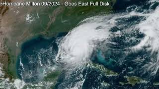 Hurricane Milton 09 2024 Goes East  Full Disk timelapse [upl. by Bevis]