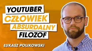 Człowiek absurdalny  psycholog filozof youtuber [upl. by Princess]