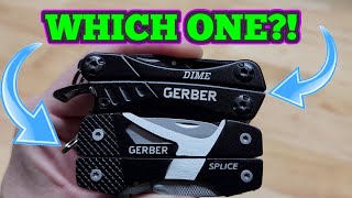 Which Is The Best Gerber Multitool The Dime Or Splice [upl. by Tatiana]